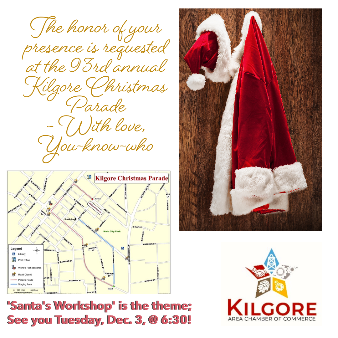 KILGORE CHRISTMAS PARADE… Tuesday night, downtown, at 6:30!